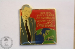 Vintage/ Retro Coca Cola Coke Advertising 1923 - 1973 Fifty Years Of Overseas - Wilson Marketing 1985 - Pin Badge #PLS - Coca-Cola