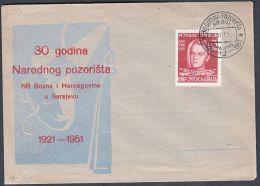 Yugoslavia 1951, Illustrated Cover "30 Years Of Theater In BiH"  W./special Postmark "Sarajevo", Ref.bbzg - Brieven En Documenten