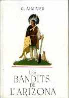 Jeunesse : Les Bandits De L'Arizona Par Gustave Aimard - Bibliothèque Précieuse