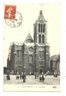 Cp, 93, Saint-Denis, La Cathédrale,  Voyagée 1913 - Saint Denis