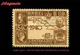 USADOS. CUBA. 1940-05 CENTENARIO DEL PRIMER SELLO POSTAL - Oblitérés