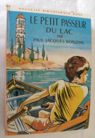 Le PETIT PASSEUR Du LAC Paul Jacques Bonzon Illustratrions Jacques Poirier - Bibliothèque Rose 335 - Bibliothèque Rose