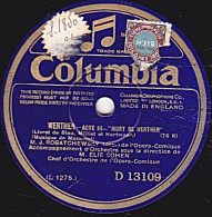 78 Trs  Columba D13109  état TB  Joseph ROGATCHEWSKY   WERTHER  "Mort De Werther"  LA TOSCA "Le Ciel Luisait D'étoiles" - 78 T - Disques Pour Gramophone