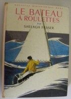 Le BATEAU à ROULETTES Shelagh Fraser Illustratrions Xavier Caba - Bibliothèque Rose 280 - Bibliothèque Rose