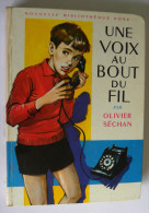 UNE VOIX Au BOUT Du FIL OlivierSéchan Illustrations François Batet - Bibliothèque Rose 196 - Téléphone - Biblioteca Rosa