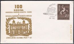 Yugoslavia 1960, Illustrated Cover "100 Years Croatian National Theatre"  W./ Special Postmark "Zagreb", Ref.bbzg - Lettres & Documents