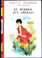 André Massepain - Le Derrick Aux Abeilles - Bibliothèque Rouge Et Or - (1960 ) - Bibliothèque Rouge Et Or