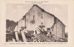 REPUBLIQUE CENTRAFRICAINE )) BANGUI   NOTRE DAME   L'église Notre Dame Après Le Cyclone Du 16 Novembre 1931 - Zentralafrik. Republik