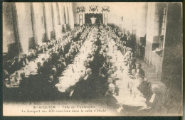 Fête Du Centenaire Le Banquet Des 400 Convives Dans La Salle D'étude. - Saint Riquier