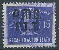 1949 TRIESTE A USATO RECAPITO AUTORIZZATO 15 LIRE - ED381 - Posta Espresso