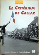 LE CRITERIUM DE CALLAC - Aesène Maulavé Et Marcel Le Roux - Bretagne