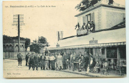 Delcampe - DEP 78 RAMBOUILLET LE CAFE DE LA  GARE SUPERBE - Rambouillet