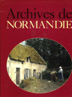 Archives De Normandie (ISBN 2851320289) - Normandie