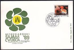 Yugoslavia 1989, Card "International Flower Fair In  Zagreb 1989, Ref.bbzg - Brieven En Documenten