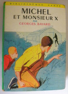 MICHEL Et MONSIEUR X Georges Bayard  Illustrations Philippe Daure - Bibliothèque Verte 216 - Biblioteca Verde