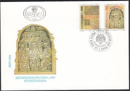 Yugoslavia 1994, FDC Cover "500th Anniversary Of The Pressure Of Oktoechos In Cetinje", Ref.bbzg - FDC