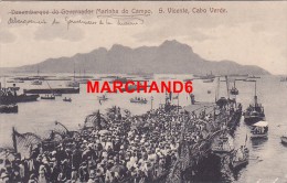 Afrique Cap Vert Desembarque Do Governador Ma Sao Vicente Cabo Verde éditeur Joaquim Ferreira Débarquement Du Gouverneur - Cap Verde