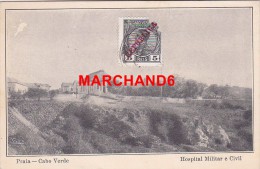 Afrique Cap Vert Hospital Militar E Civil Praia Cabo Verde - Cap Vert