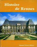 Histoire De Rennes Par Jean Meyer (35) - Bretagne