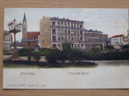 Bromberg / Bydgoszcz 1900 Year /Elizabethh Markt /  Reproduction - Westpreussen