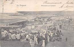 Le Tréport   76    Procession Au Calvaire - Le Treport