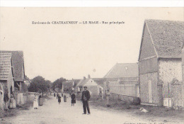 28 / ENVIRONS DE CHATEAUNEUF / LE MAGE / RUE PRINCIPALE - Châteauneuf