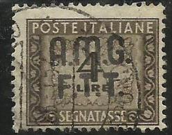TRIESTE A 1947 1949 AMG-FTT SOPRASTAMPATO D'ITALIA ITALY OVERPRINTED SEGNATASSE TAXE POSTAGE DUE TASSE LIRE 4 USATO USED - Segnatasse