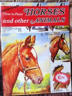 Mona Mills - How To Paint HORSES And Other Animals - Published By Walter Foster - Graphism & Design