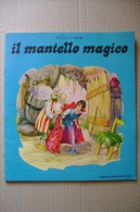 PFW/44 Fratelli Grimm IL MANTELLO MAGICO Ed.Salvadeo/ALBO ILLUSTRATO - Old