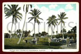 UNITED STATES OF AMERICA - FLORIDA - PALM BEACH - ON THE GOLF COURSE - 1920 PC - Palm Beach