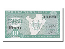 Billet, Burundi, 10 Francs, 2001, KM:33d, NEUF - Burundi