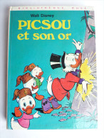 BIBLIOTHEQUE ROSE HACHETTE - PICSOU ET SON OR - WALT DISNEY Enfantina (1) - Bibliothèque Rose