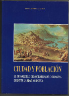 LIBRO Ciudad Y Población. El Desarrollo Demográfico De Cartagena Durante La Edad Moderna - TORRES SÁNCHEZ. TORRES SÁNCHE - Storia E Arte