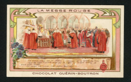 Chocolat Guérin Boutron, Chromo Thème Justice, Tribunal, Juge, La Messe Rouge - Guérin-Boutron