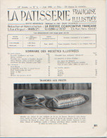 La Pâtisserie Française Illustrée  N°6 (juin 1950) Gâteaux, Entremets, Bombes Glacées, Pâte D'amande, Tranche Feuilletée - Cooking & Wines