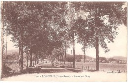 Dépt 52 - LONGEAU-PERCEY - Route De Gray - Le Vallinot Longeau Percey