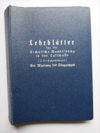 Lehrblätter (Die Wartung Des Flugzeuges) Für Die Technische Ausbildung In Der Luftwaffe Von 1938 - Technique