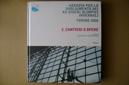 PCF/6 XX Giochi Olimpici Invernali Torino 2006-CANTIERI E OPERE Electa - Deportes