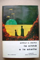 PCF/14 Arthur C.Clarke LA CITTA´ E LE STELLE Libra Ed.1975 - Sci-Fi & Fantasy