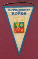 W5  / SPORT - BULGARIAN FEDERATION Wrestling Lutte Ringen  - 11  X 17 Cm. Wimpel Fanion Flag Bulgaria Bulgarie - Andere & Zonder Classificatie