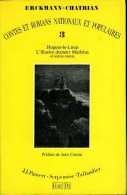 Contes Et Romans Nationaux Et Populaires Tome 3 Par Erckmann-Chatrian (ISBN 2876970031) - Alsace