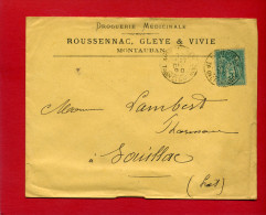 ENVELOPPE 1890 DROGUERIE MEDICINALE ROUSSENNAC GLEYE ET VIVIE A MONTAUBAN TARN ET GARONNE POUR SOUILLAC - Droguerie & Parfumerie