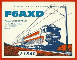 Carte QSL - 60 CHAMBLY Oise - Groupe Radio Amateur Cheminot - Train Loco Locomotive Motrice - Otros & Sin Clasificación