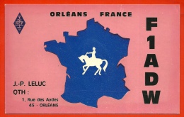 Carte QSL 45 ORLEANS Loiret - Jeanne D' Arc Et Carte De France - Otros & Sin Clasificación