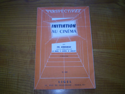 Initiation Au Cinéma : Photos En N&b , 1959 . 125 Pages . Voir 3 Scans - Audio-Video