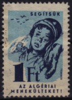 1950´s Hungary - Algerian WAR - Refugees Charity Stamp - CINDERELLA - Vluchtelingen