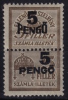 1945 Hungary - FISCAL BILL Tax - Revenue Stamp - 5P Overprint - MNH - Fiscales