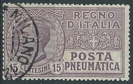 1913-23 REGNO USATO POSTA PNEUMATICA 15 CENT - ED477 - Correo Neumático