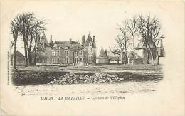 Eure Et Loir - Ref A12- Loigny La Bataille - Chateau De Villepin  - - Loigny