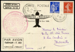 FRANCE - N° 138 + 365 / CP DE MONTPELLIER  LE 28/5/1939, POUR MARSEILLE, 1er VOL DU 30/5/1939, MULLER N° 454 - TB - Primi Voli